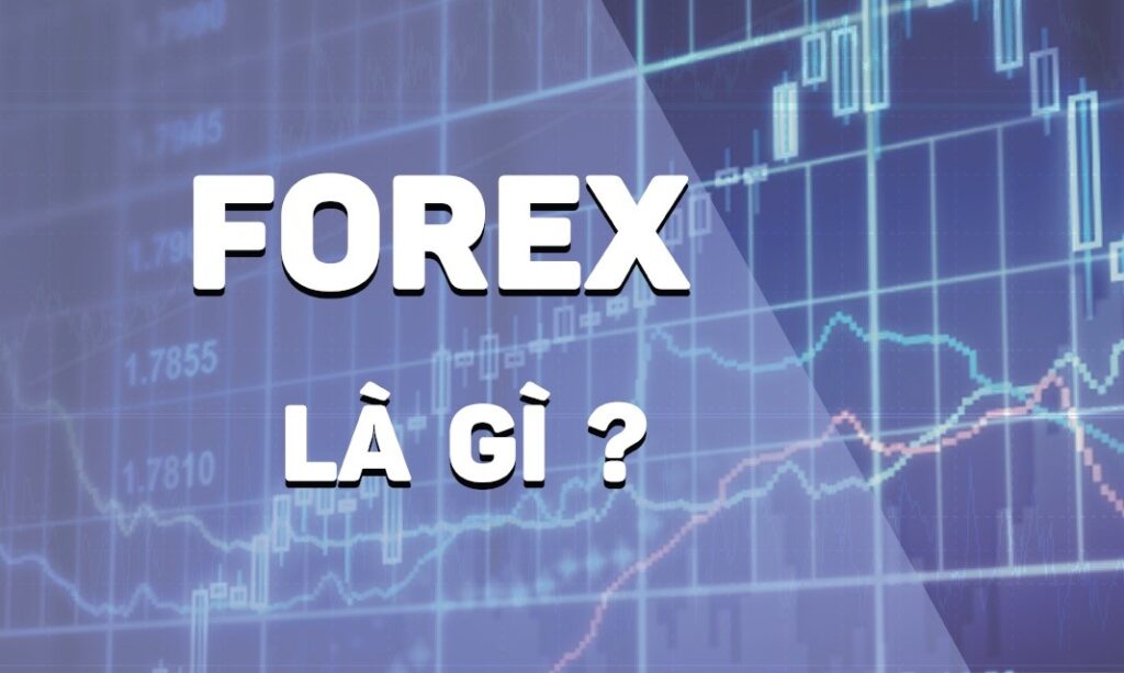 Forex là gì