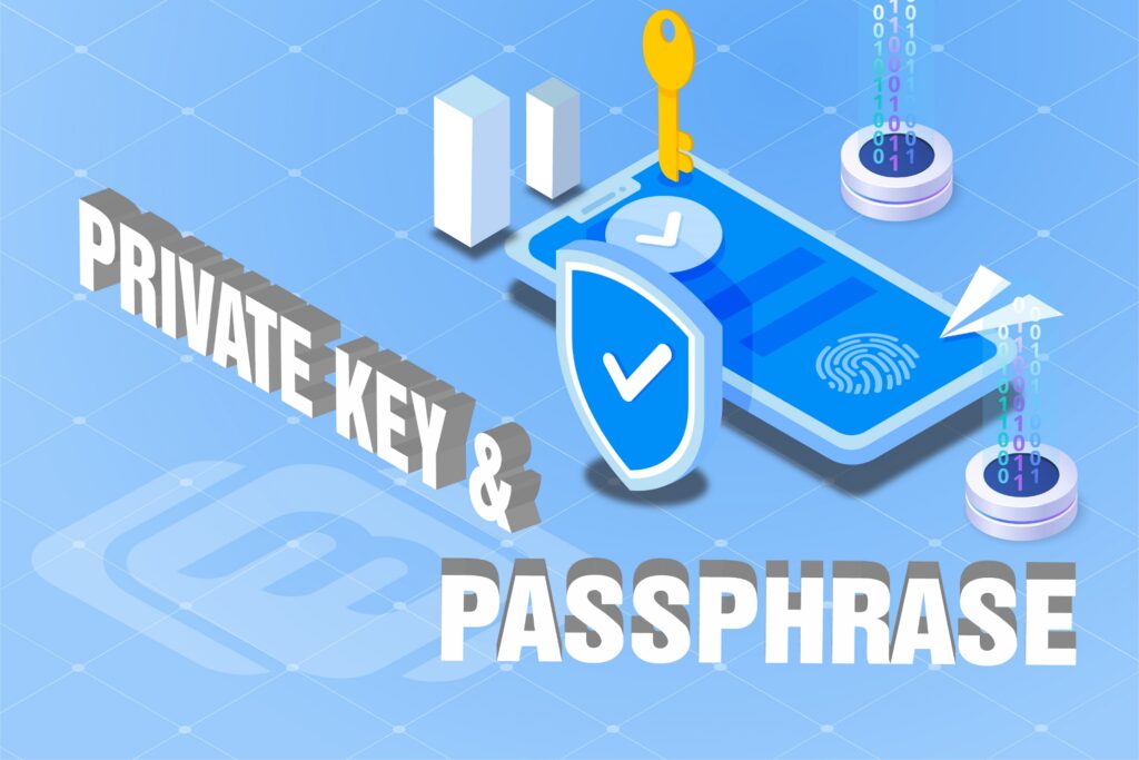 Private key và Passphrase hoạt động như thế nào?